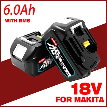 BL1860 Для Makita 18V 6Ah Перезаряжаемая Литиевая батарея, Для Электроинструментов Makita 18V BL1850B BL1850 BL1840 Сменная Батарея