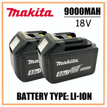 9.0Ah 18V Сменный аккумулятор Makita 18V BL1830 BL1830B BL1840 BL1840B BL1850 BL1850B аккумуляторная батарея со светодиодным индикатором