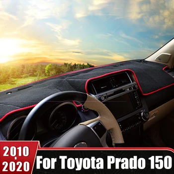 Для Toyota Land Cruiser Prado 150 FJ150 2010-2019 2020 Крышка приборной панели автомобиля, защищающая от света, Коврики, солнцезащитный козырек, нескользящие автоаксессуары